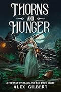 Thorns and Hunger