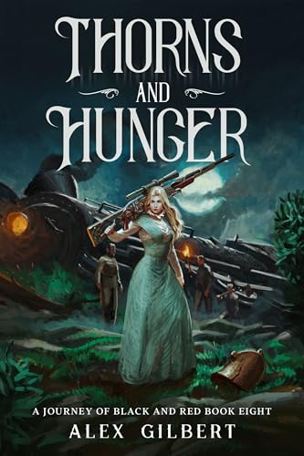 Thorns and Hunger (A Journey of Black and Red #8)