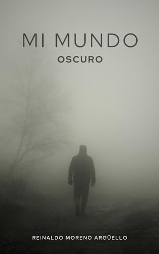 Mi mundo Oscuro (Infierno nº 2) (Spanish Edition)