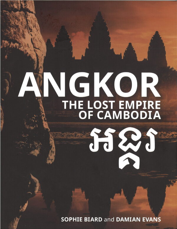 Angkor: The Lost Empire of Cambodia (Paperback)