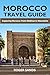 Morocco Travel Guide  by Roger Sands