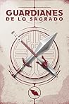 Guardianes de lo ...
