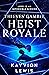 Heist Royale (Thieves' Gambit, #2)