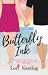 Butterfly Ink by Lori  Keating