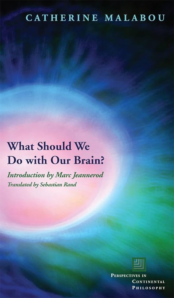 What Should We Do with Our Brain? (Que faire de notre cerveau?)