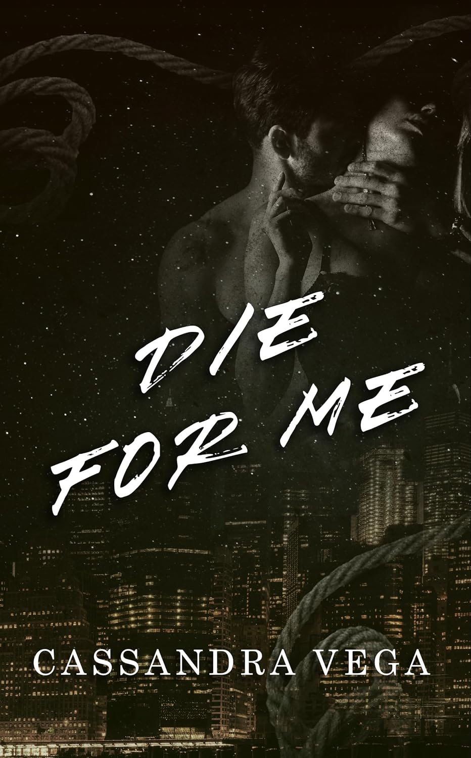 Die For Me (The Consumed Series Book 3)