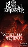 Fantasía Medieval (El Nahual Errante #13)