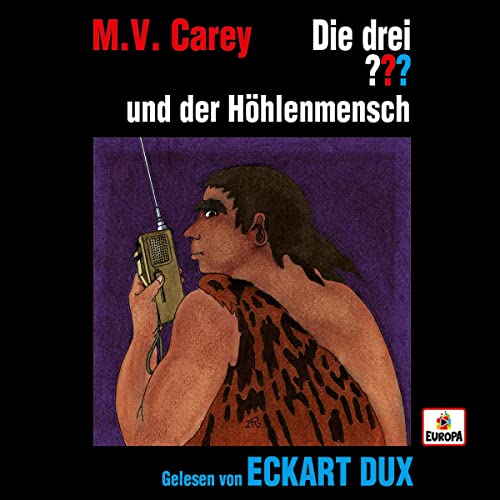 Die drei ????  und der Höhlenmensch (Die drei ??? Hörbücher, #34)