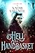 Hell in a Handbasket (Life ...