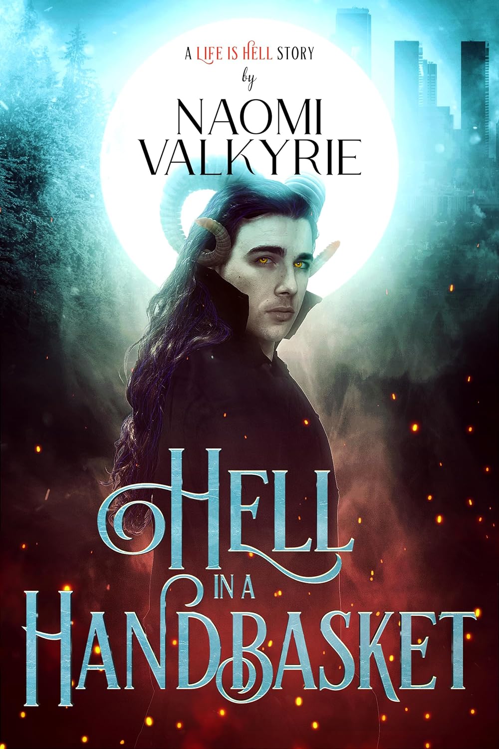 Hell in a Handbasket (Life is Hell #3)