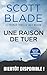 Une Raison de Tuer: Version française (Jack Widow t. 3) (French Edition)