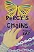 Percy's Chains by Angela Ray
