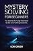 Mystery Solving For Beginners