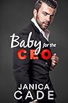 Baby for the CEO: Angsty Short Romance Stories (The Blake Legacy Book 1)