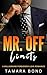 Mr. Off Limits by Tamara Bond