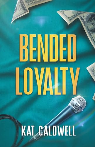 Bended Loyalty (Bended Duet, #1)