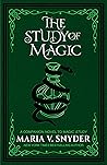The Study of Magic by Maria V. Snyder