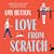 Love from Scratch (Sit, Stay, Love, #2)