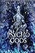 Psycho Gods (Cruel Shifterverse)