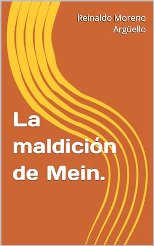 La maldición de Mein. (Infierno nº 1) (Spanish Edition)
