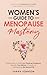 Women's Guide to Menopause ...