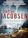 Una montaña de mentiras (Lene Jensen & Michael Sander nº 3) (Spanish Edition)