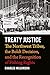 Treaty Justice: The Northwe...