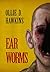 Ear Worms