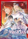 The Water Magician (Manga): Volume 2