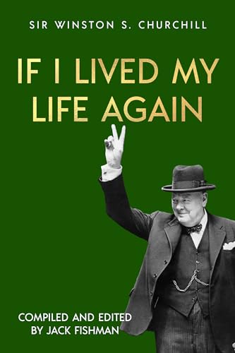 If I Lived My Life Again (The Churchills)