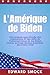 L'Amérique de Biden: Une an...