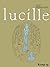 Lucille (French Edition)