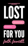 Lost For You