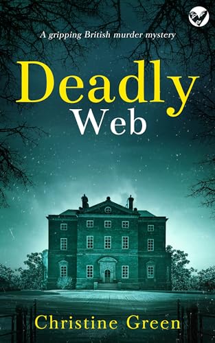 DEADLY WEB a gripping British murder mystery (Kate Kinsella Mysteries Book 9)