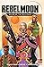 Rebel Moon #3 by Mags Visaggio