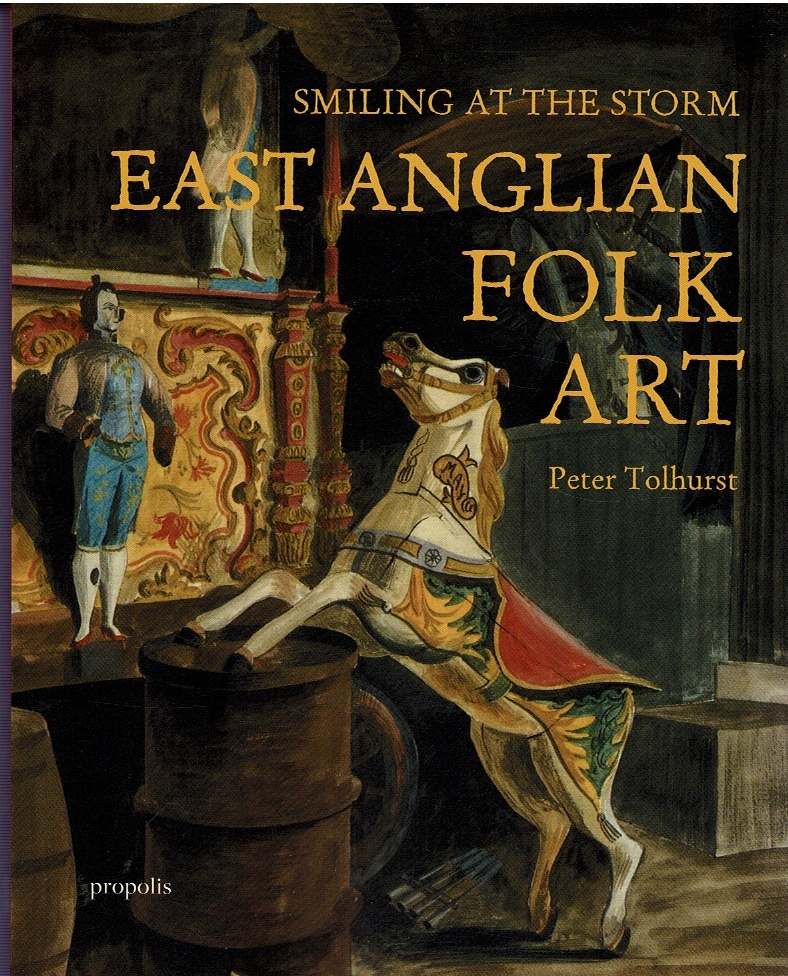 Smiling at the Storm: East Anglian Folk Art
