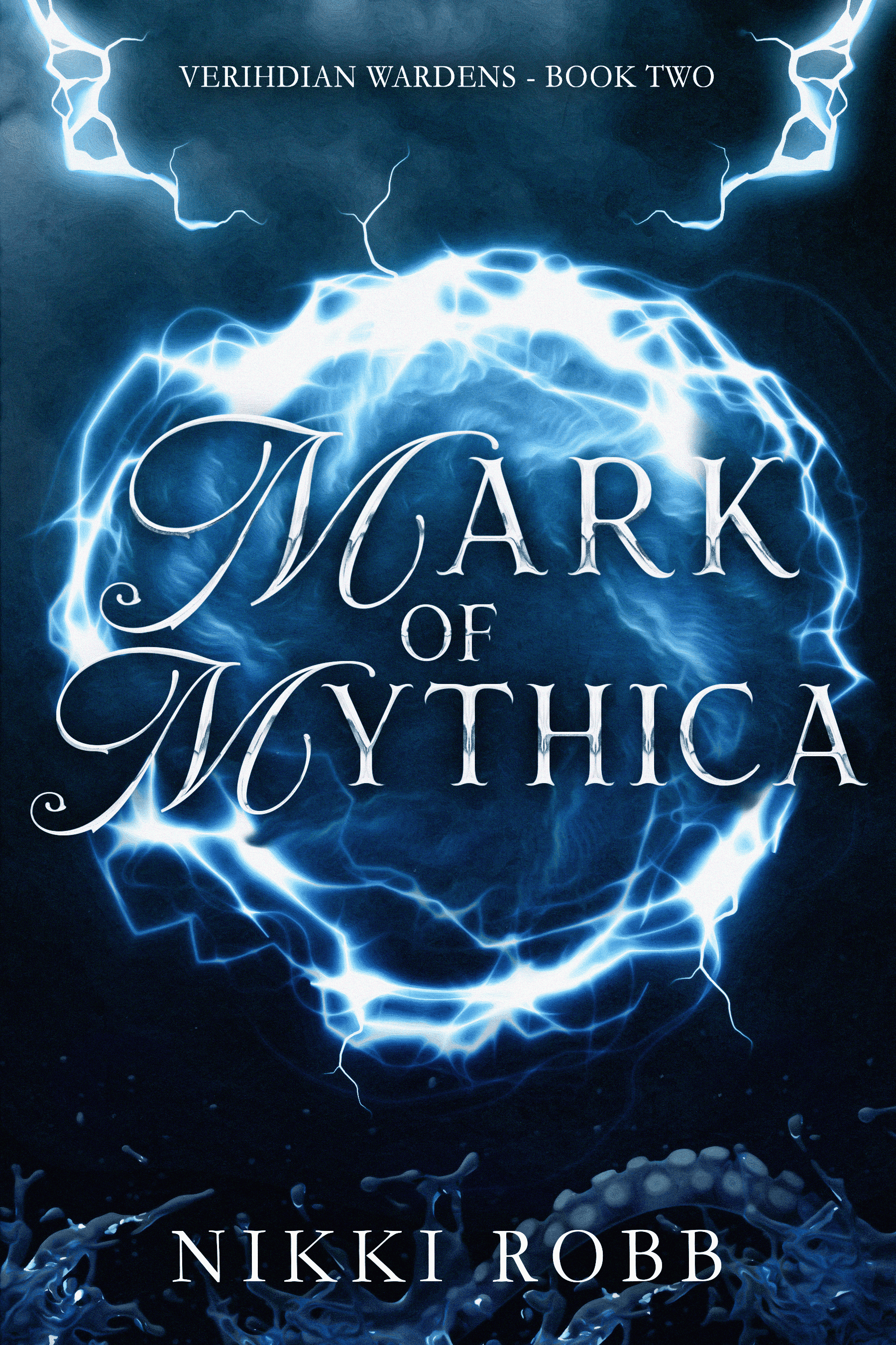Mark of Mythica (Verihdian Wardens Book 2)