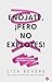 Enójate, ¡Pero no explotes!: Mantén tu pasión sin perder la calma (Spanish Edition)