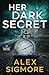 Her Dark Secret (Ivy Bishop Mystery Thriller)