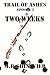 Trail Of Ashes Episode Two ...