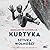 Kurtyka. Sztuka wolności