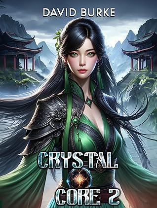 Crystal Core 2 (Crystal Core #2)