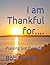 I am Thankful for....: Prai...