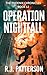 Operation Nightfall by R.J. Patterson