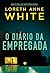 O diário da empregada (Portuguese Edition)