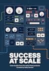 Success At Scale