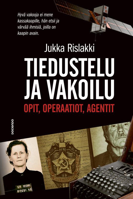 Tiedustelu ja vakoilu : opit, operaatiot, agentit (Hardcover)