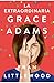 La extraordinaria Grace Adams