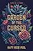 Garden of the Cursed (Garden of the Cursed, #1)