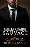 Milliardaire Sauvage